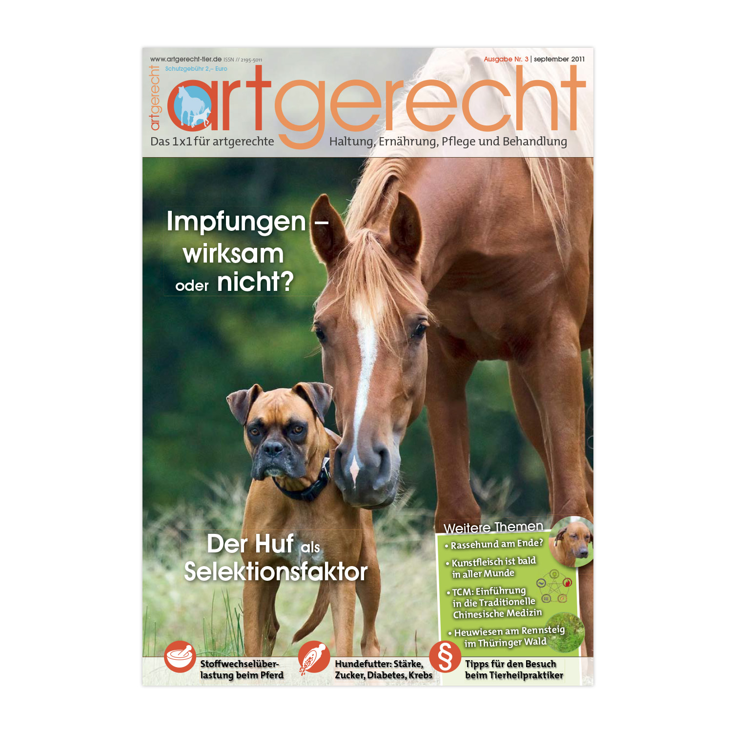 artgerecht - September 2011
Ausgabe Nr. 3